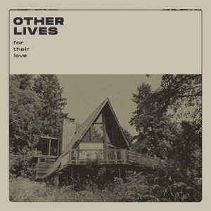 Other Lives - For Their Love ryhmässä CD @ Bengans Skivbutik AB (3743942)