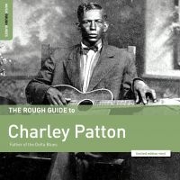 Patton Charley - Rough Guide To Charley Patton ? Fat ryhmässä VINYYLI @ Bengans Skivbutik AB (3744327)