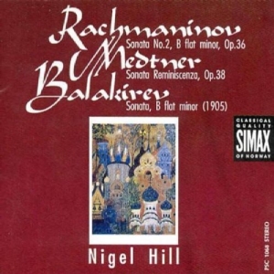 Hillnigel - Rachmaninov/Medtner/Balakirev ryhmässä CD @ Bengans Skivbutik AB (3744934)