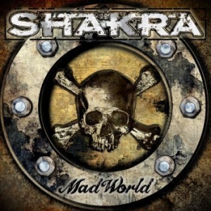 Shakra - Mad World (Digipack) ryhmässä CD @ Bengans Skivbutik AB (3746087)