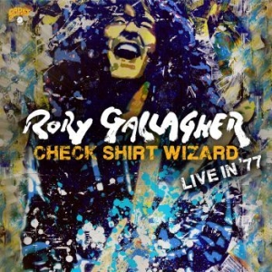 Rory Gallagher - Check Shirt Wizard - Live In '77 (3 ryhmässä Minishops / Rory Gallagher @ Bengans Skivbutik AB (3746103)