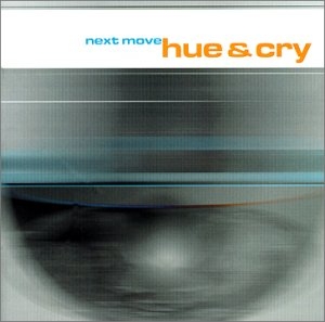 Hue And Cry - Next Move ryhmässä CD @ Bengans Skivbutik AB (3746129)