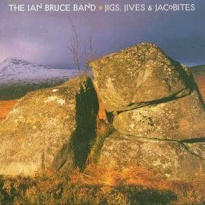 Bruce Ian - Jigs, Jives And Jacobites ryhmässä CD @ Bengans Skivbutik AB (3746131)