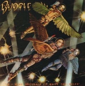 Budgie - If I Were Britannia/I'd Wave The Ru ryhmässä VINYYLI @ Bengans Skivbutik AB (3746396)