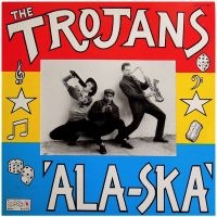 Trojans - Ala-Ska ryhmässä VINYYLI @ Bengans Skivbutik AB (3746485)