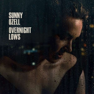 Ozell Sunny - Overnight Lows ryhmässä CD @ Bengans Skivbutik AB (3746564)