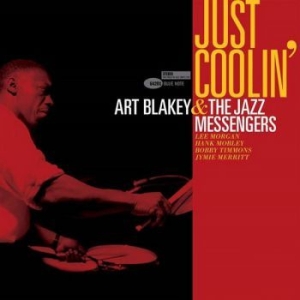 Art Blakey & The Jazz Messengers - Just Coolin' (Vinyl) ryhmässä ME SUOSITTELEMME / Klassiska lablar / Blue Note @ Bengans Skivbutik AB (3746653)