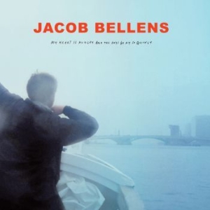 Jacob Bellens - My Heart Is Hungry And The Days Go ryhmässä VINYYLI @ Bengans Skivbutik AB (3746951)