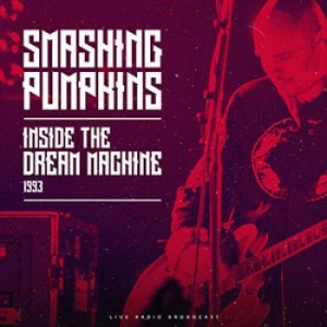 Smashing Pumpkins - Inside The Dream Machine 1993 ryhmässä Minishops / Smashing Pumpkins @ Bengans Skivbutik AB (3746963)