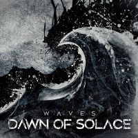 Dawn Of Solace - Waves ryhmässä CD @ Bengans Skivbutik AB (3746981)