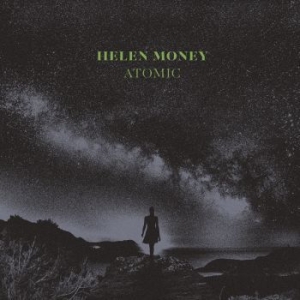 Helen Money - Atomic ryhmässä VINYYLI @ Bengans Skivbutik AB (3755824)