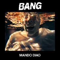 MANDO DIAO - BANG ryhmässä VINYYLI / Vinyylimenestykset 2010-luku @ Bengans Skivbutik AB (3756490)