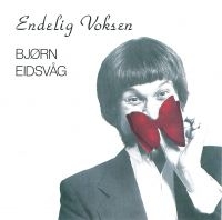 Eidsvåg Björn - Endelig Voksen ryhmässä CD / Pop-Rock @ Bengans Skivbutik AB (3757017)