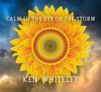 Whiteley Ken - Calm In The Eye Of The Storm ryhmässä CD @ Bengans Skivbutik AB (3757967)