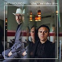 Greyhounds - Cheyenne Valley Drive (Color Vinyl) ryhmässä VINYYLI @ Bengans Skivbutik AB (3759461)