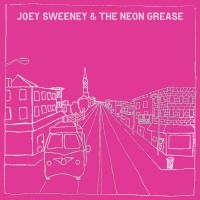 Sweeney Joey & The Neon Grease - Catholic School ryhmässä VINYYLI @ Bengans Skivbutik AB (3759538)