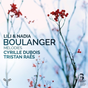 Cyrille & Tristan Raes Dubois - Lili & Nadia Boulanger Melodies ryhmässä CD @ Bengans Skivbutik AB (3760912)