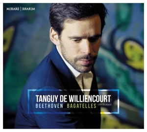 Tanguy De Williencourt - Beethoven Bagatelles ryhmässä CD @ Bengans Skivbutik AB (3760920)