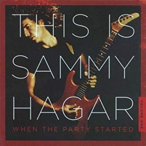 Sammy Hagar - This Is Sammy Hagar: When The Party ryhmässä CD @ Bengans Skivbutik AB (3761679)