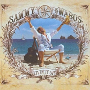 Sammy Hagar The Wabos - Livin' It Up! ryhmässä ME SUOSITTELEMME / Joululahjavinkki: CD @ Bengans Skivbutik AB (3761683)