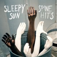 Sleepy Sun - Spine Hits ryhmässä VINYYLI @ Bengans Skivbutik AB (3762054)