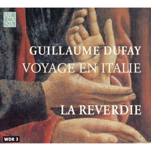 Dufay  Guillaume - Dufay / Voyage En Italie ryhmässä CD @ Bengans Skivbutik AB (3762258)