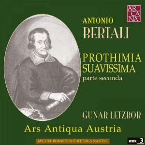 Bertali  Antonio - Bertali / Prothimia Suavissima P ryhmässä CD @ Bengans Skivbutik AB (3762268)