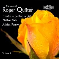 Quilter Roger - The Songs Of Roger Quilter, Vol. 3 ryhmässä ME SUOSITTELEMME / Joululahjavinkki: CD @ Bengans Skivbutik AB (3762800)