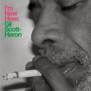 Gil Scott-Heron - I'm New Here (10Th Anniversary Expa ryhmässä CD @ Bengans Skivbutik AB (3763372)