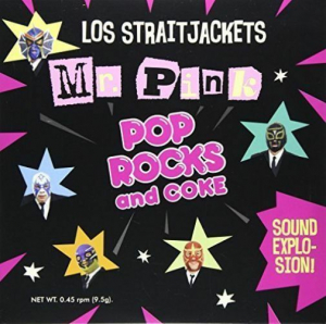 Los Straitjackets - Mr Pink B/W Pop Rocks ryhmässä VINYYLI @ Bengans Skivbutik AB (3763517)