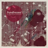 Sundressed - A Little Less Put Together ryhmässä VINYYLI @ Bengans Skivbutik AB (3763602)