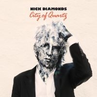 Nick Diamonds - City Of Quartz ryhmässä VINYYLI @ Bengans Skivbutik AB (3763675)