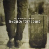 Pine Hill Project The - Tomorrow You're Going ryhmässä VINYYLI @ Bengans Skivbutik AB (3763809)