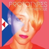 Prototypes - Synthetique ryhmässä VINYYLI @ Bengans Skivbutik AB (3763848)