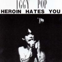 Pop Iggy - Heroin Hates You ryhmässä CD @ Bengans Skivbutik AB (3763965)