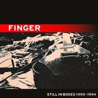 Finger - Still In Boxes 1990-1994 ryhmässä CD @ Bengans Skivbutik AB (3764120)