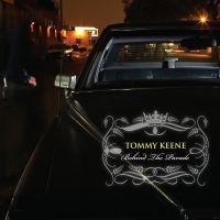 Keene Tommy - Behind The Parade ryhmässä CD @ Bengans Skivbutik AB (3764125)