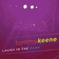 Keene Tommy - Laugh In The Dark ryhmässä CD @ Bengans Skivbutik AB (3764141)