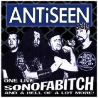 Antiseen - One Live Sonofabitch... And A Hell ryhmässä CD @ Bengans Skivbutik AB (3764207)