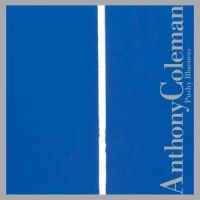 Coleman Anthony - Pushy Blueness ryhmässä CD @ Bengans Skivbutik AB (3764615)