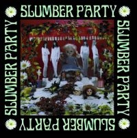 Slumber Party - Slumber Party ryhmässä CD @ Bengans Skivbutik AB (3764857)