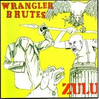 Wrangler Brutes - Zulu ryhmässä CD @ Bengans Skivbutik AB (3764868)