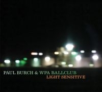 BURCH PAUL - LIGHT SENSITIVE ryhmässä VINYYLI @ Bengans Skivbutik AB (3765782)