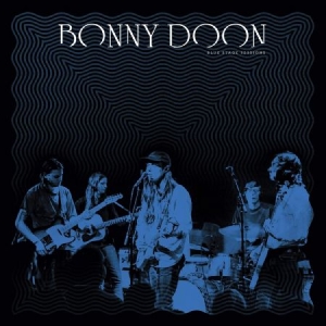 Bonny Doon - Blue Stage Sessions ryhmässä VINYYLI @ Bengans Skivbutik AB (3766294)