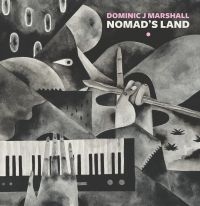 Marshall Dominic J. - Nomad's Land ryhmässä VINYYLI @ Bengans Skivbutik AB (3766326)