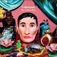 Thousand - Au Paradis ryhmässä CD @ Bengans Skivbutik AB (3766538)