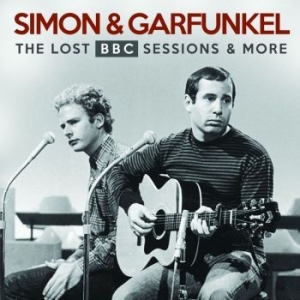 Simon & Garfunkel - Lost Bbc Sessions (Live Broadcast 1 ryhmässä Minishops / Simon Garfunkel @ Bengans Skivbutik AB (3767992)