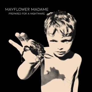 Mayflower Madame - Prepared For A Nightmare ryhmässä VINYYLI @ Bengans Skivbutik AB (3768148)