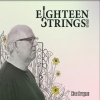 Gregson Clive - Eighteen Strings ryhmässä CD @ Bengans Skivbutik AB (3768226)