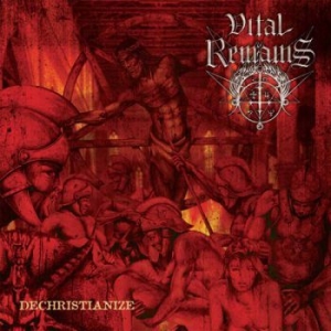 Vital Remains - Dechristianize (Vinyl) ryhmässä VINYYLI @ Bengans Skivbutik AB (3768319)